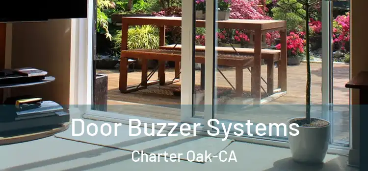  Door Buzzer Systems Charter Oak-CA
